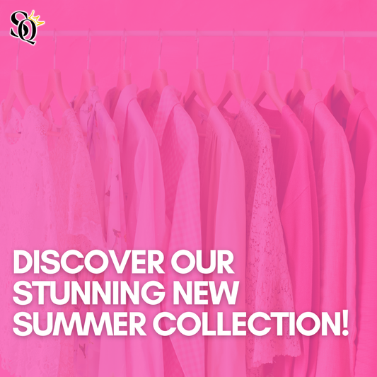 Discover Our Stunning New Summer Collection!