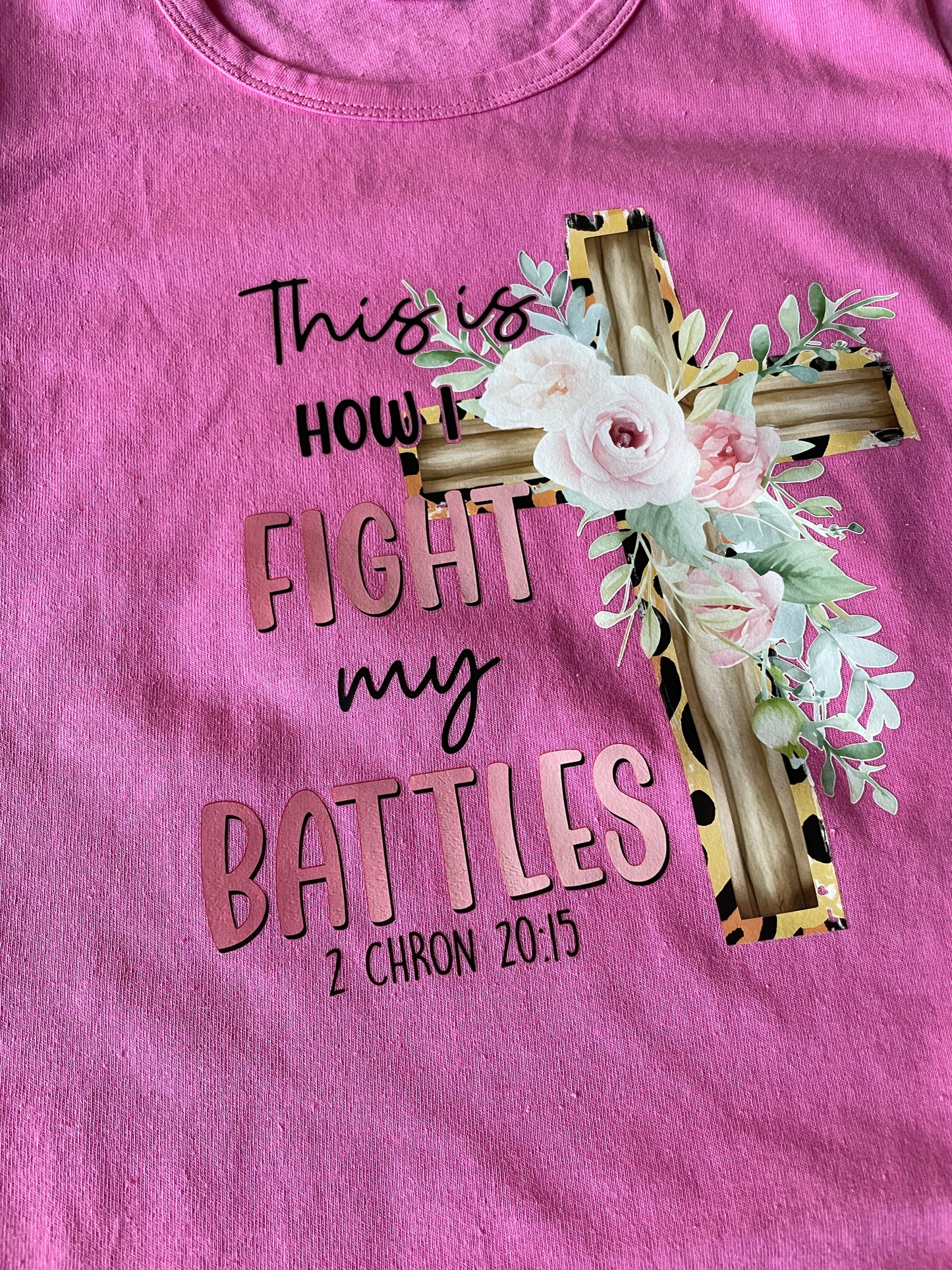 This is How I fight my battles Tshirt